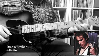 Jeff Buckley - Dream Brother (Guitar Cover)