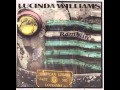 Lucinda Williams - He Never Got Enough Love