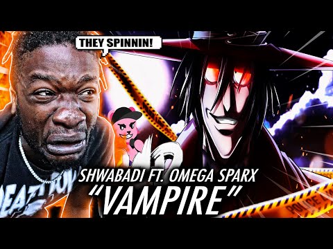 THEY SPINNIN BLOCKS! | Shwabadi - Vampire ft. Omega Sparx | Hellsing Ultimate Alucard Rap (REACTION)