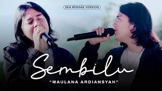 Download lagu (NEW) SEMBILU - A Lover Forgets History - Maulana Ardiansyah | Live Ska Reggae Version mp3