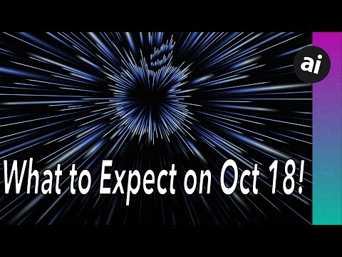 What To Expect At Apple's UNLEASHED October 18 Event! (And How To Watch!)