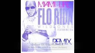 Flo Rida ft. Sia - Wild Ones (Miami Life remix) video