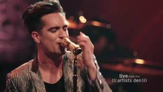 Panic! At The Disco: LA Devotee | Live from the Artists Den 2016