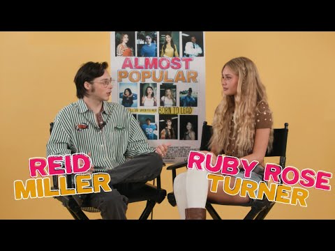 Ruby Rose Turner and Reid Miller Discuss "Almost Popular" Roles