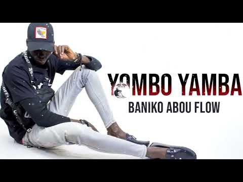 Baniko Abou Flow - Yombo Yamba (Officiel 2022)