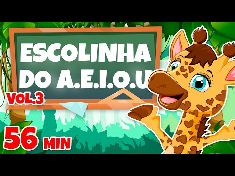 Escolinha do A.E.I.O.U Vol. 3 - Giramille 56 min | Desenho Animado Musical
