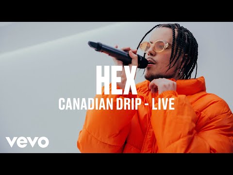 HEX - Canadian Drip (Live) | Vevo DSCVR ARTISTS TO WATCH 2019