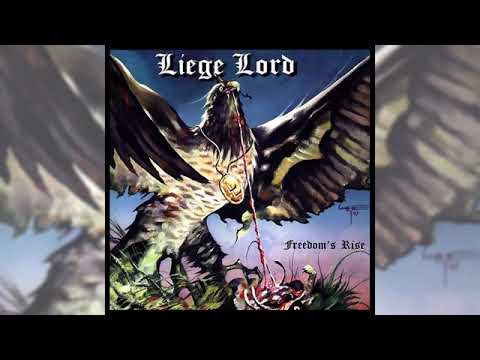 Liege Lord -  Freedom's Rise 1985 HQ FULL ALBUM