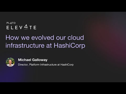Michael Galloway, Director of Platform at Hashicorp - YouTube
