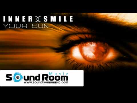 Inner Smile - Your Sun (Radio Edit)