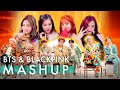 BTS BLACKPINK Idol Fire Forever Young As If It S Your Last Ft Not Today Boombayah MASHUP