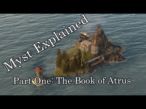 Myst Explained | Part One | The Book of Atrus