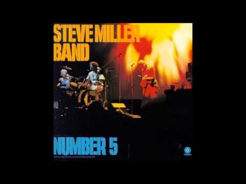 Steve Miller Band - Going To Mexico