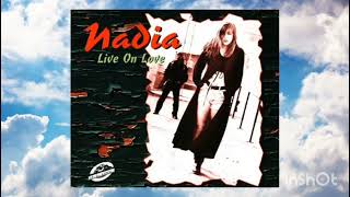 Nadia  Live On Love