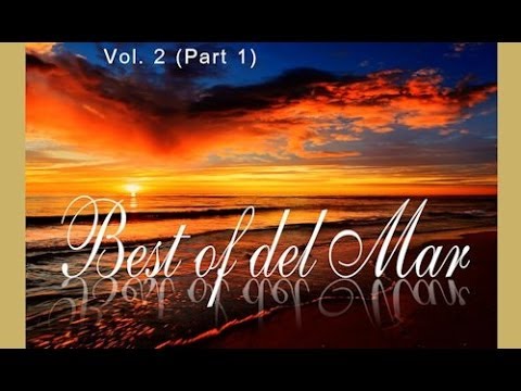 DJ Maretimo - Best Of Del Mar Vol.2 (part 1) continuous DJ mix, HD, 2018, Chillout Cafe Sounds
