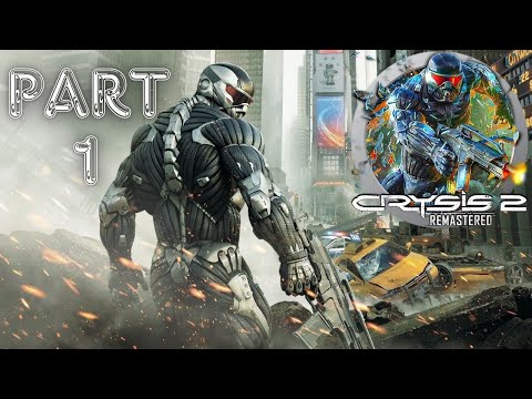 CRYSIS 2 REMASTERED Gameplay Walkthrough Part 1 FULL GAME