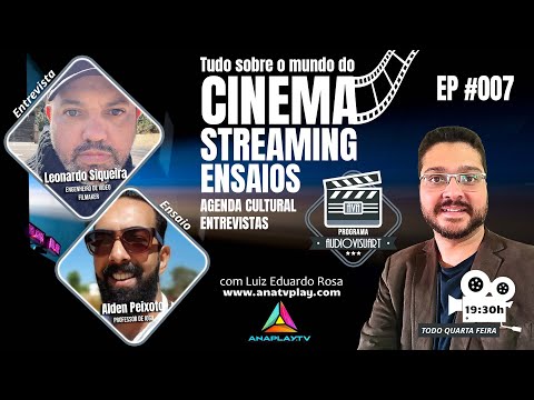 PROGRAMA AUDIOVISUART -Leonardo Siqueira - Alden Peixoto - EP #007