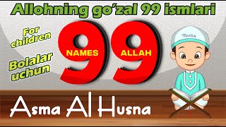 Download lagu 99 names of Allah / 99 Times / ALLOHNING 99 GO'ZAL ISMI mp3