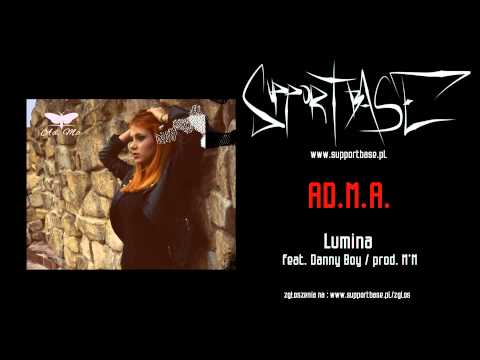 Ad.M.a - Lumina (feat. Danny Boy, prod. M'M )