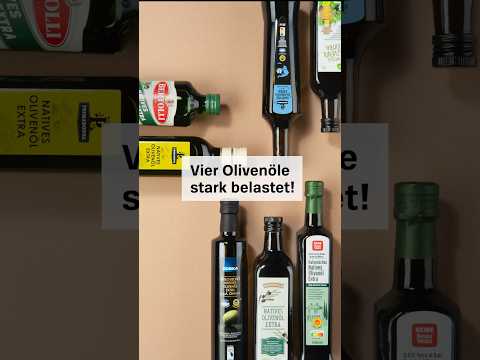 Vier Olivenöle stark belastet! Olivenöl-Test 2025 Stiftung Warentest