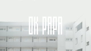 Ok Papa Music Video