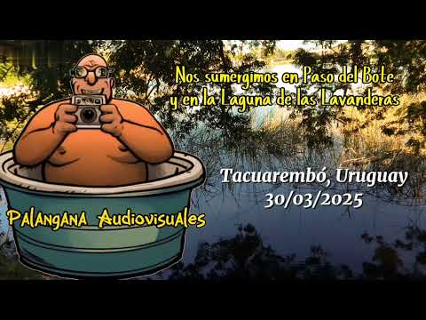 Nos sumergimos en Paso del Bote y en la Laguna de las Lavanderas - Tacuarembó (30/03/2025)