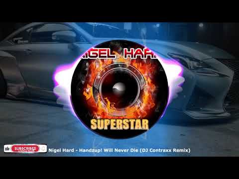 Nigel Hard - Superstar (DJ Contraxx Remix) (2013) ★