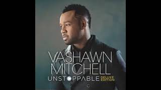 Vashawn Mitchell - God My God
