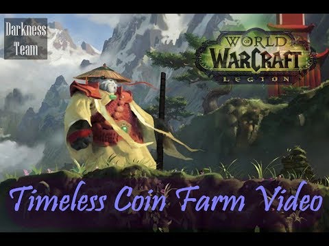 WoW Legion Gold Farm and Timeless Coin Farm Guide
