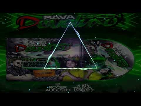 57-CD SAVA GREEN DEVOLUXO - FUNK ANTIGOS - DJ ROGER AUGUSTO E DJ IURI HOUSE ANTIGOS -