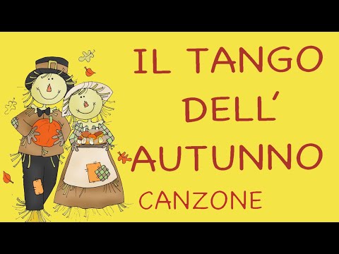 Il tango dell'autunno- canzone-con link testo e attività-