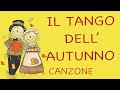 Il Tango Dell Autunno Canzone Con Link Testo E Attività