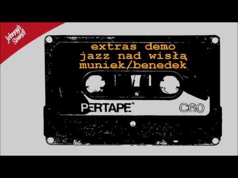 Muniek/Benedek - Jazz nad Wisłą (extras demo)