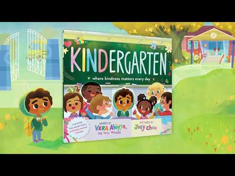 KINDergarten: Where Kindness Matters Everyday | Vera Ahiyya illustrated by Joey Chou