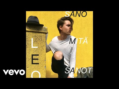 LEO - Sano mitä sanot (Audio)