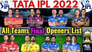 IPL 2022 | All Teams Final Opener pair | All Teams Openers List | IPL 2022 All Teams New Openers