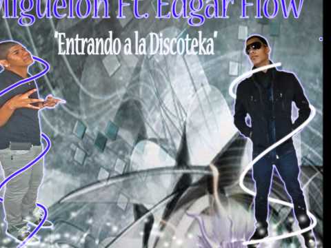 Miguelon y Edgar Flow 