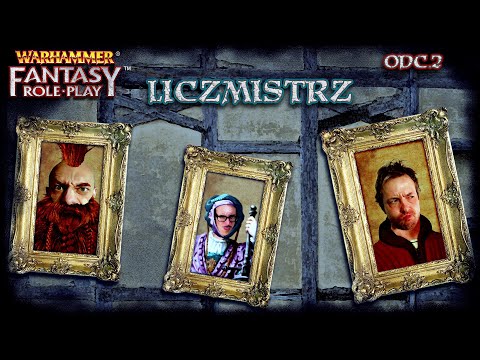 Warhammer Liczmistrz odc.2