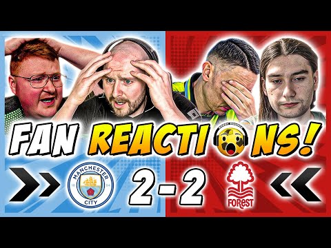 Man City Fans DEVASTATED 😫 Reactions to Man City 2-2 Nottingham Forest | Premier League Fan Reaction
