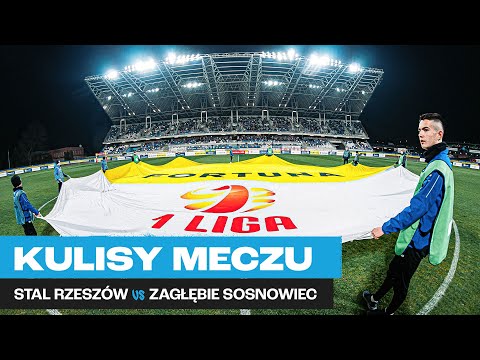 KULISY | Stal Rzeszów - Zagłębie Sosnowiec (8.04.2023)