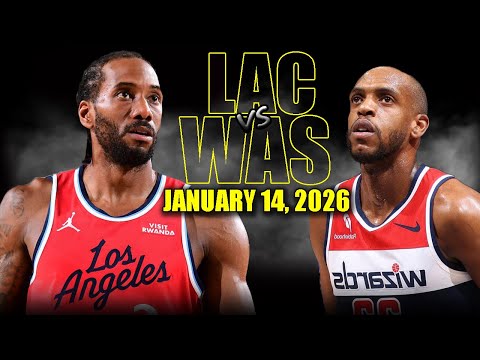 Los Angeles Clippers vs Washington Wizards Full Game Highlights - January 14, 2026 | NBA Season