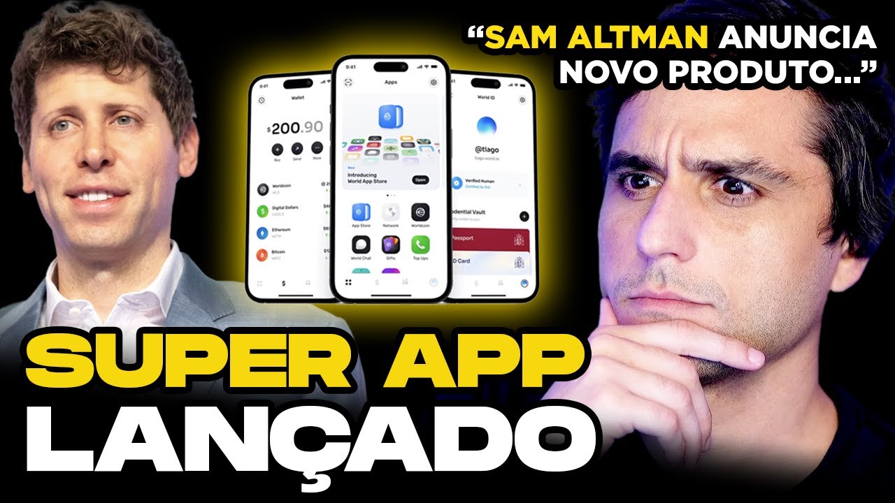 Sam Altman lança SUPER APP: World, a REVOLUÇÃO para o FUTURO com IA?