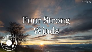 Four Strong Winds w/ Lyrics - Ian Tyson Version