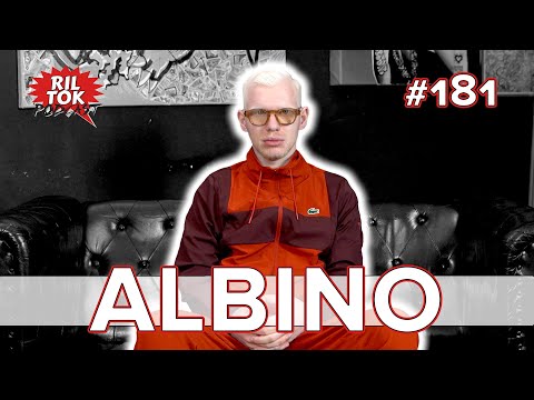 Ril Tok Podcast #181 - ALBINO