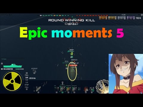 World of Warships : Epic moments 5