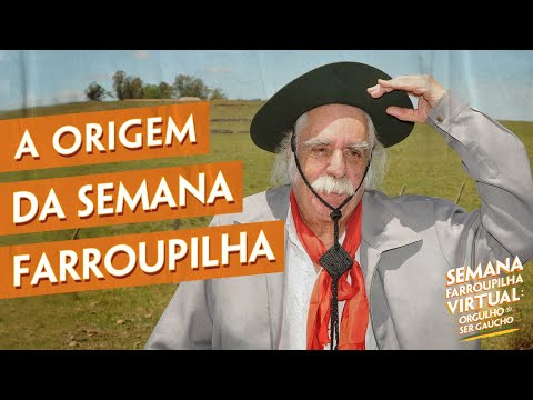 Semana Farroupilha | Orgulho de ser Gaúcho