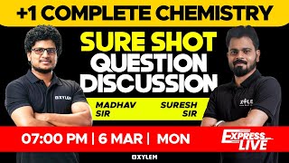 Plus One Chemistry - Express Marathon 🔥| XYLEM +1 +2