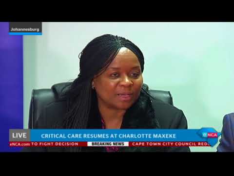 Critical care resumes at Charlotte Maxeke