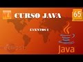 Curso Java Eventos I Vídeo 65