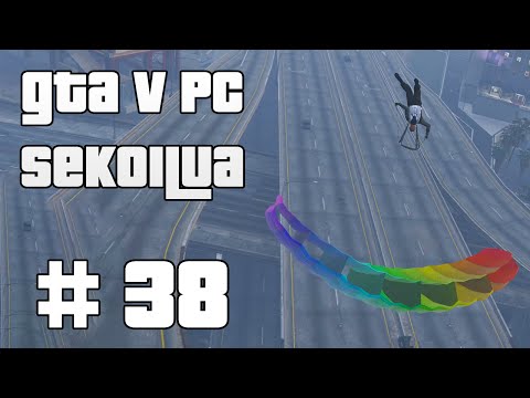 ELÄMÄNI HEITTOTÄHTENÄ! - GTA V PC Sekoilua | Osa 38